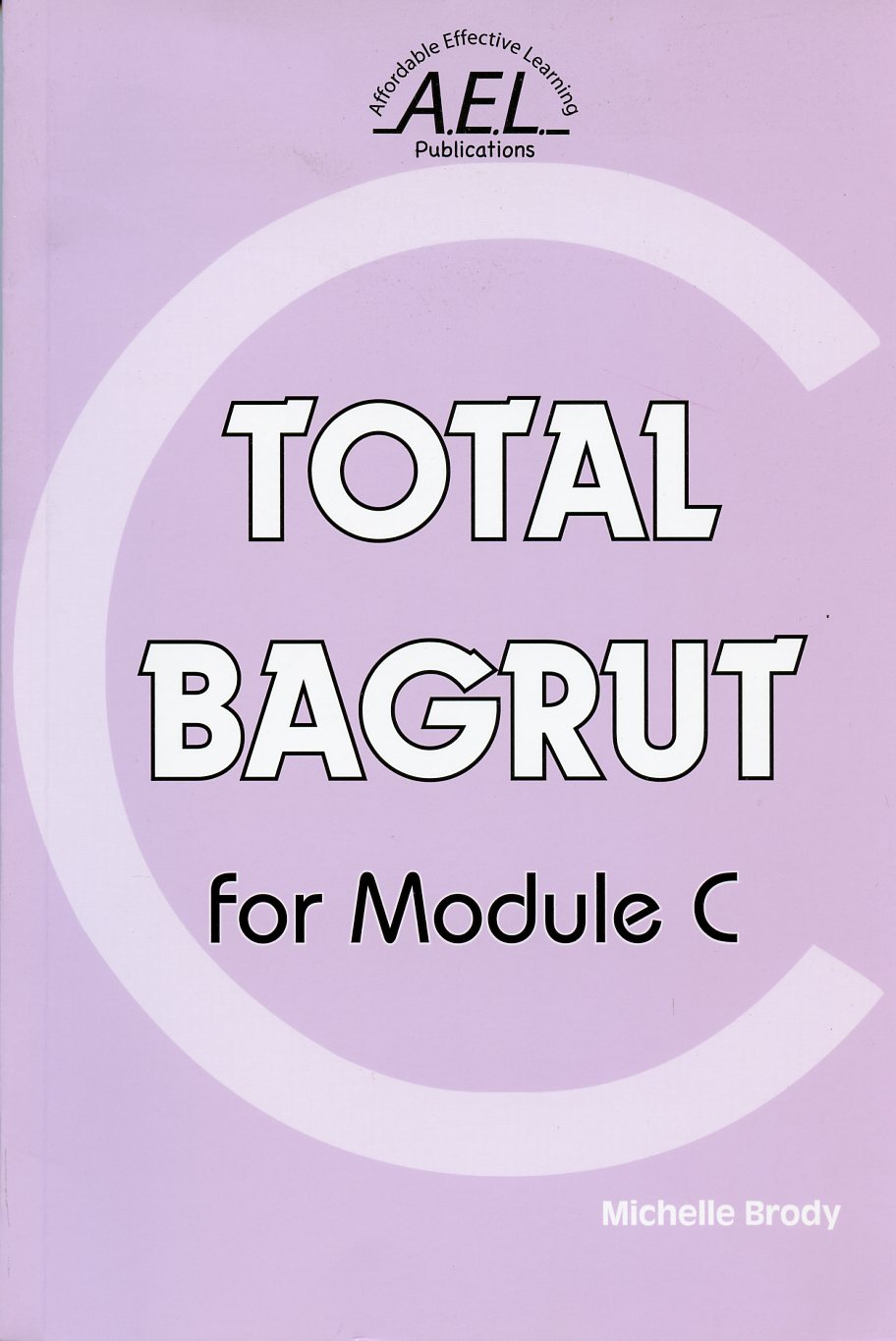 Total Bagrut For Module C