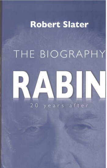 The Biography: Rabin - 20 years after\Robert Slate